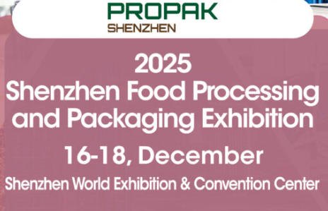 ProPak Shenzhen, China 2025